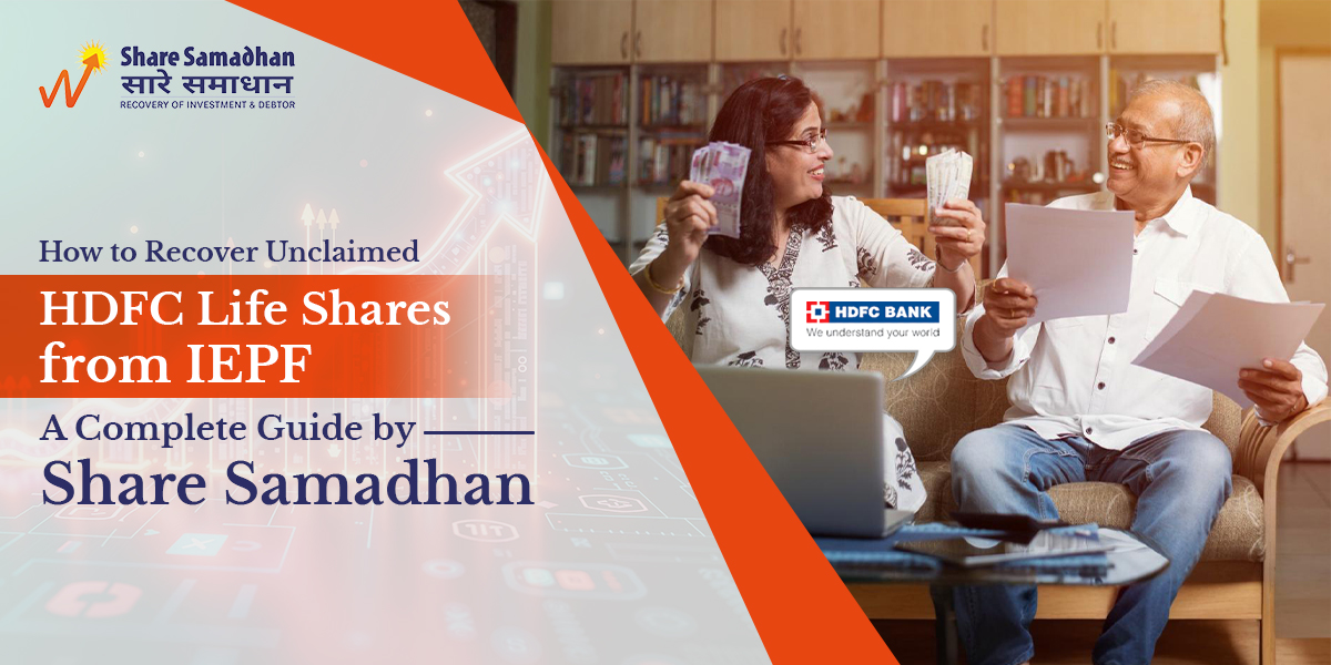 How to Recover Unclaimed HDFC Life Shares from IEPF