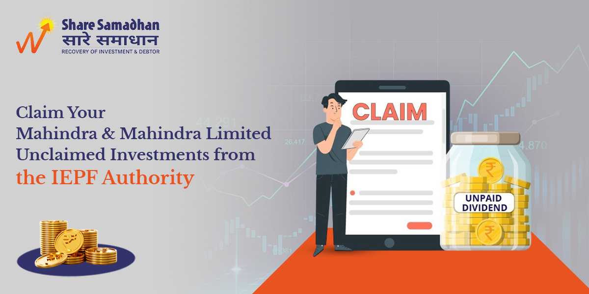 Claim Your Mahindra & Mahindra Limited Unclaimed Investments from the IEPF Authority