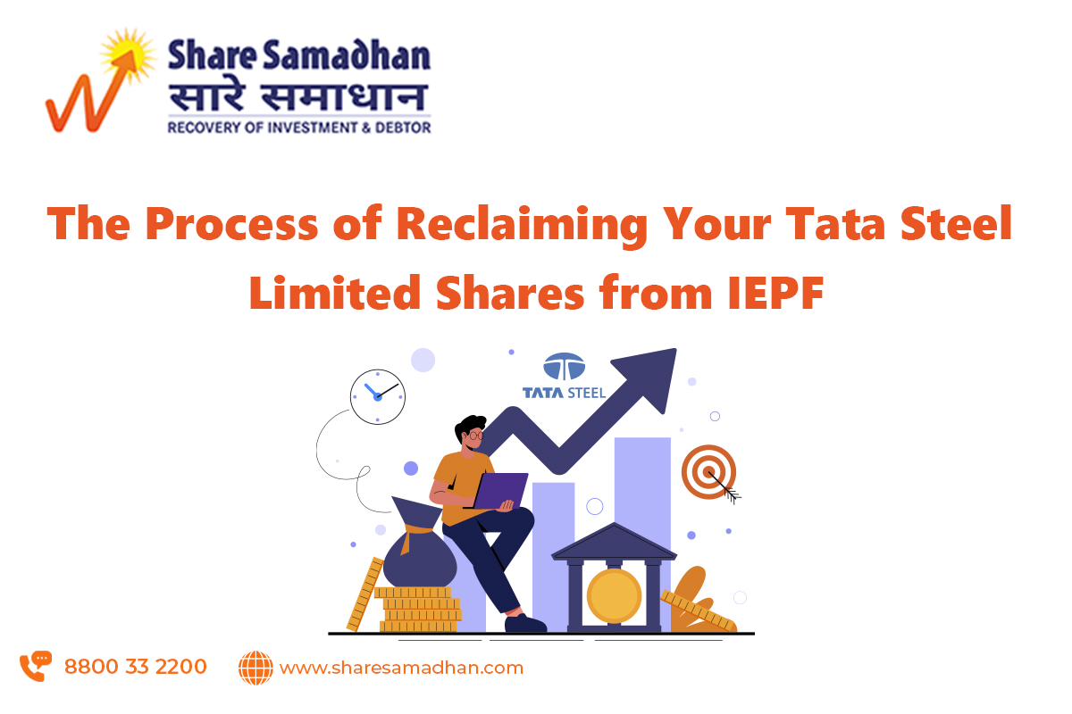 The Process of Reclaiming Your Tata Steel Limited Shares from IEPF