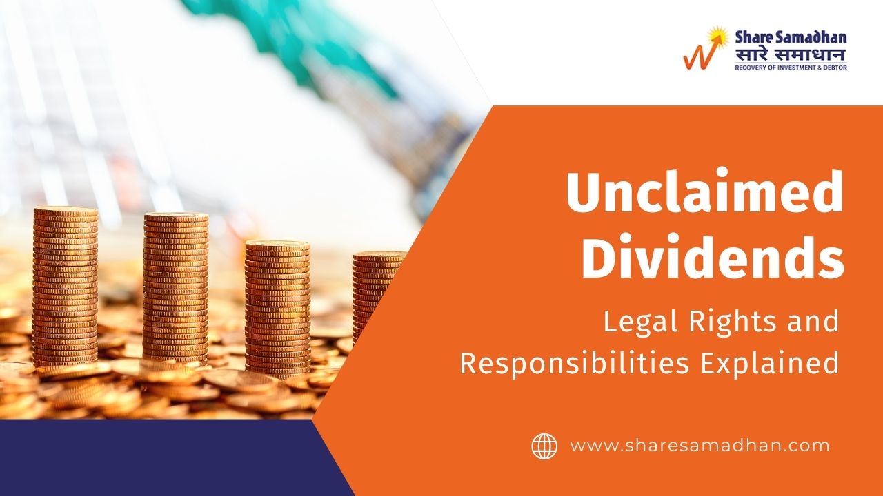 Unclaimed Dividends: Legal Rights and Responsibilities Explained