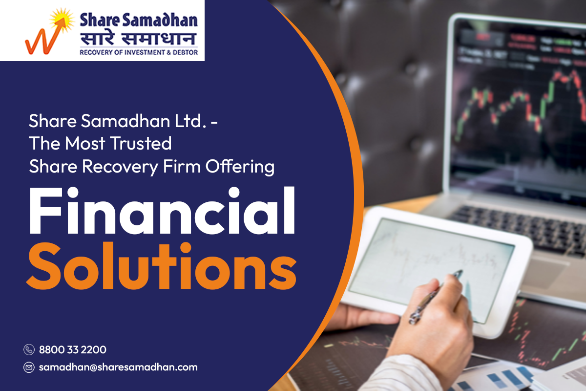 Share Samadhan Ltd. - The Most Trusted Share Recovery Firm Offering Financial Solutions