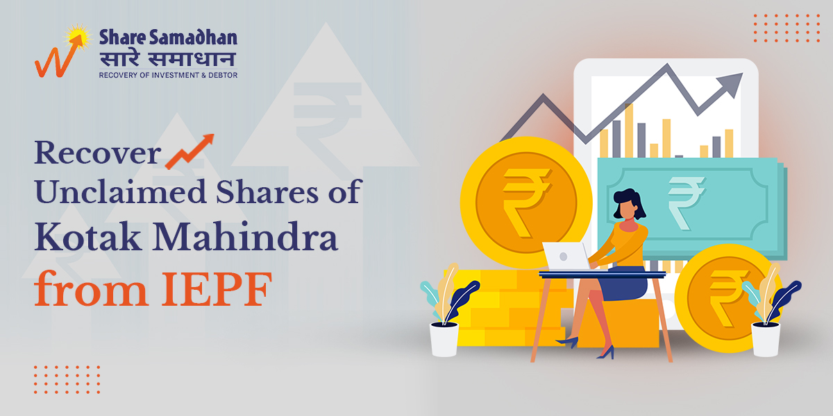 Recover Unclaimed Shares of Kotak Mahindra from IEPF