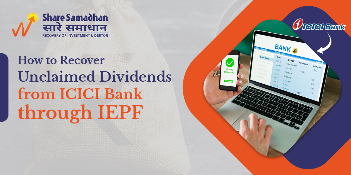 How to Recover Unclaimed Dividends from ICICI Bank through IEPF