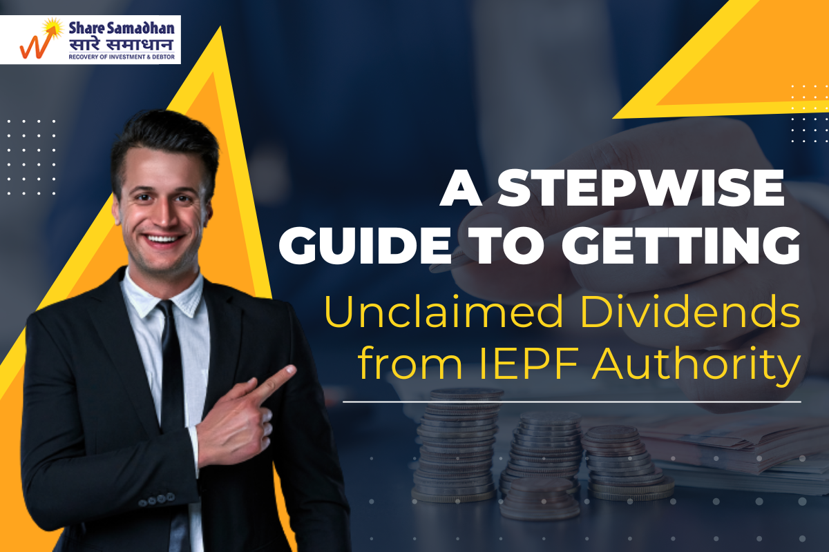 A Stepwise Guide to Getting Unclaimed Dividends from IEPF Authority